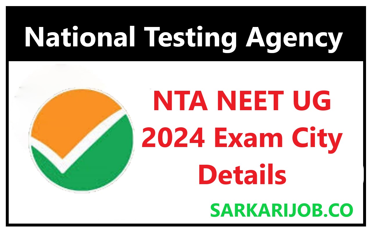 NTA NEET UG 2024 Exam City Details