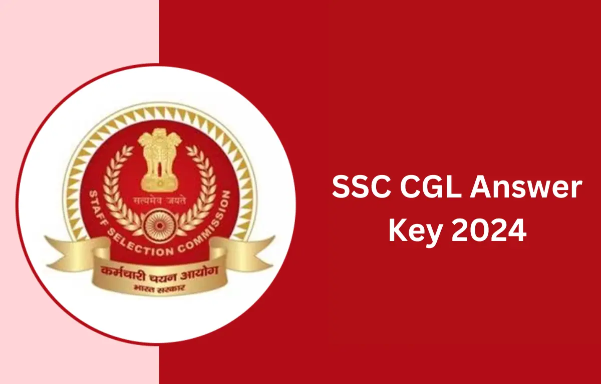 SSC CGL Answer Key 2024 Tier 1 Out, Download Response Sheet PDF