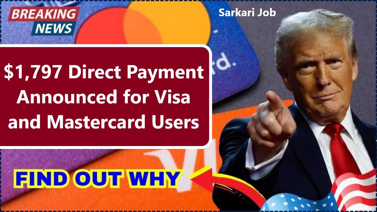 $1,797 Direct Payment Announced for Visa and Mastercard Users