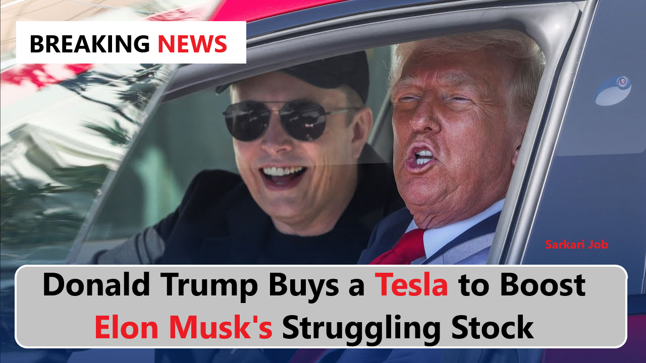 Donald Trump Buys a Tesla to Boost Elon Musk's Struggling Stock