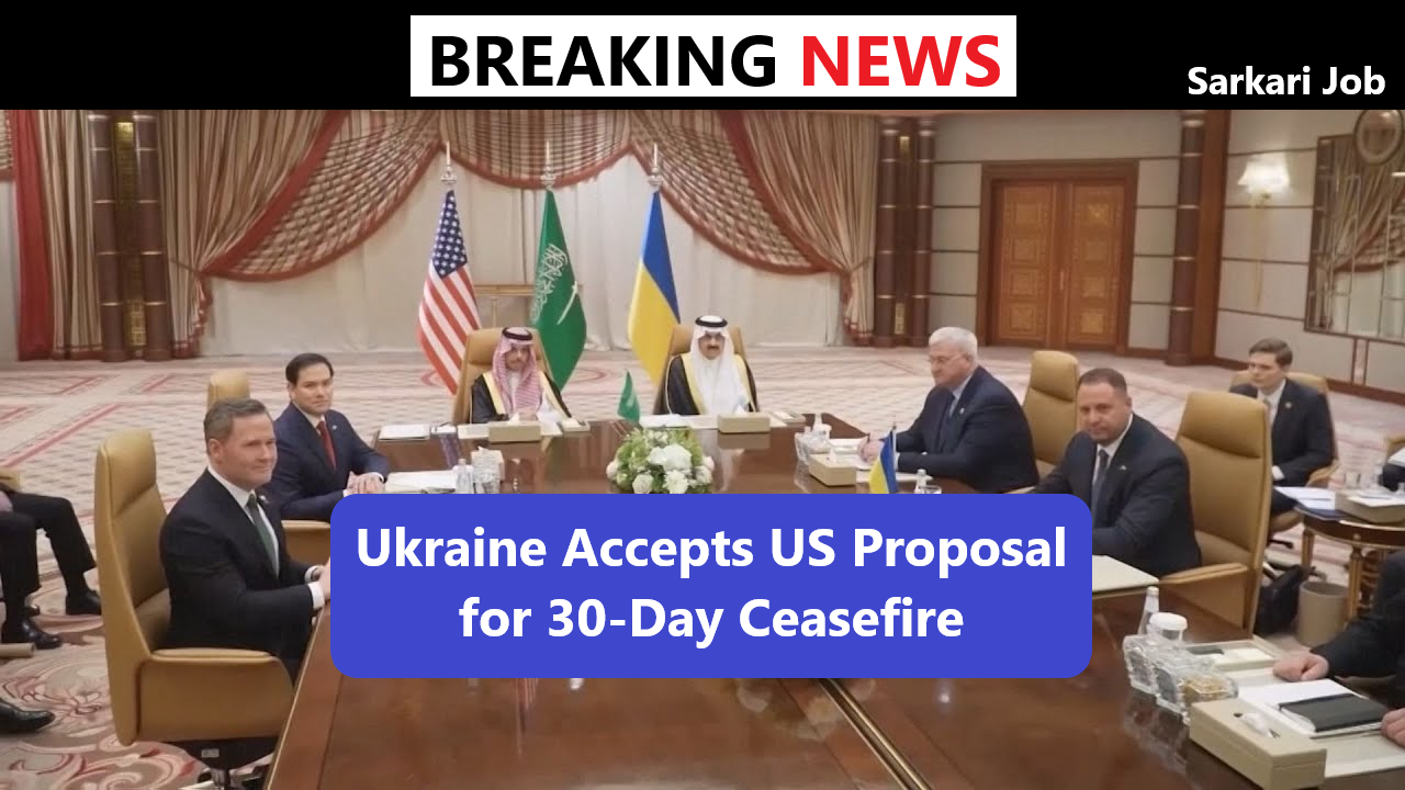 Ukraine Accepts US Proposal for 30-Day Ceasefire