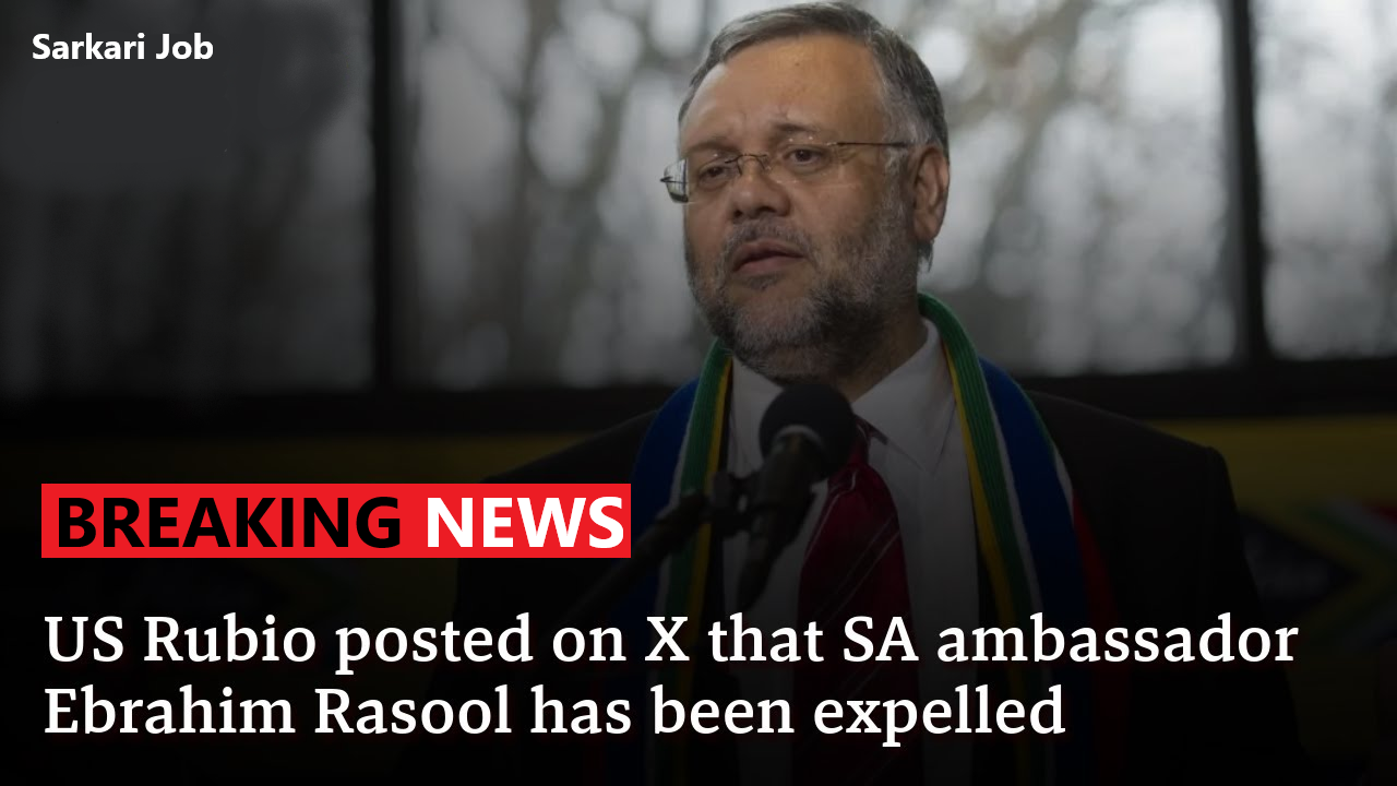 ambassador Ebrahim Rasool has been expelled