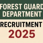 Forest Guard Department Recruitment 2025