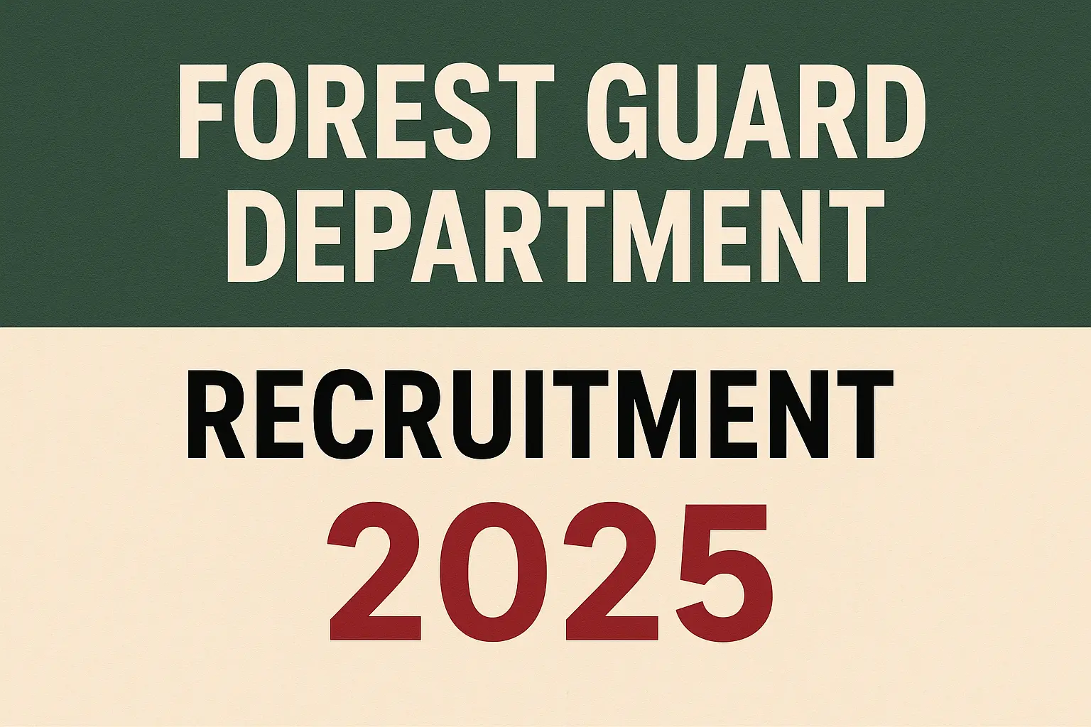 Forest Guard Department Recruitment 2025