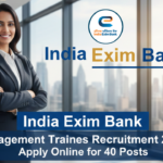 India Exim Bank Management Trainees Recruitment 2026